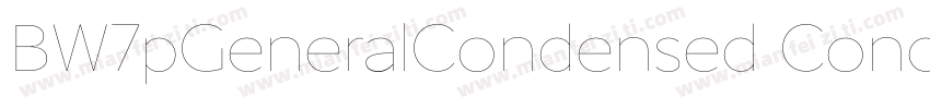 BW7pGeneralCondensed Condensed字体转换